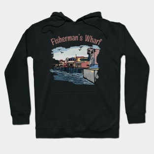 Fisherman's Wharf Hoodie